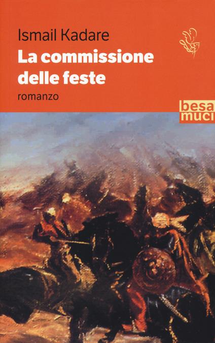 La commissione delle feste - Ismail Kadaré - copertina