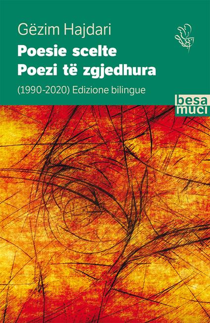 Poesie scelte 1990-2020-Poezi të zgjedhura. Ediz. bilingue - Gëzim Hajdari - copertina