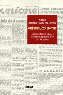 Così vicini così lontani. La prossimità italo-albanese
