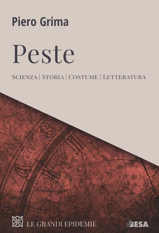 Peste. Scienza, storia, costume, letteratura - Piero Grima - copertina