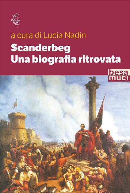 Scanderbeg. Una biografia ritrovata - copertina