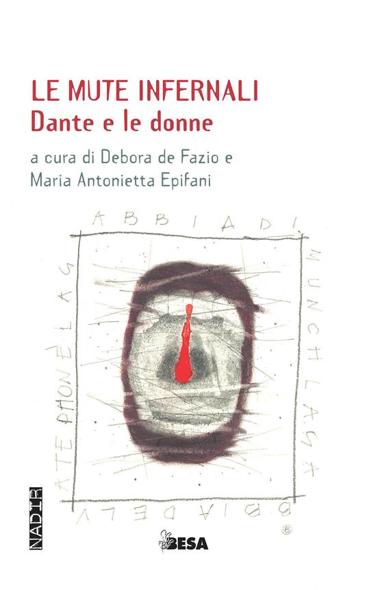 Le mute infernali. Dante e le donne - copertina