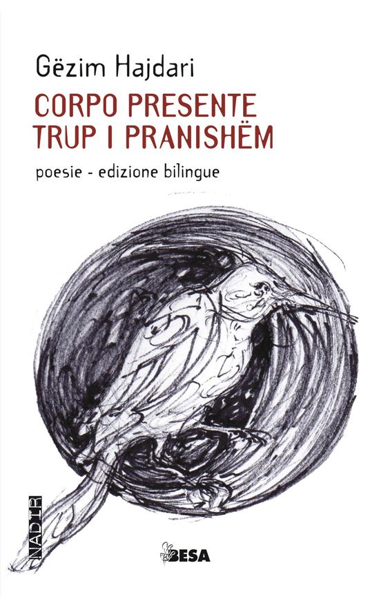 Corpo presente-Trup i pranishëm - Gëzim Hajdari - copertina