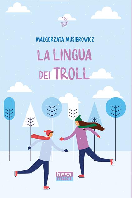 La lingua dei Troll - Malgorzata Musierowicz - copertina