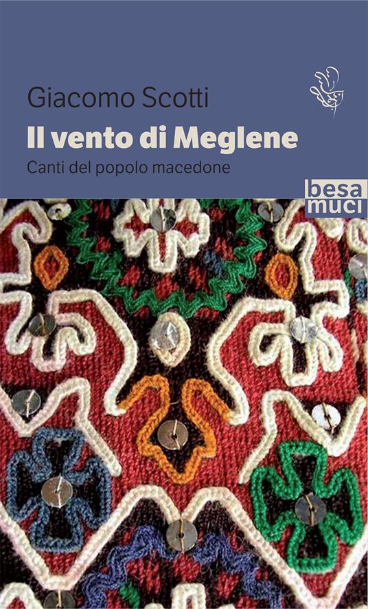 Il vento di Meglene. Canti del popolo macedone - Giacomo Scotti - copertina