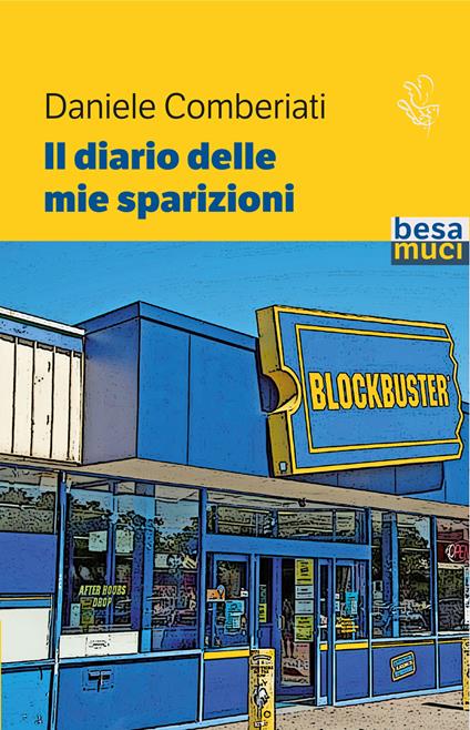 Il diario delle mie sparizioni - Daniele Comberiati - copertina