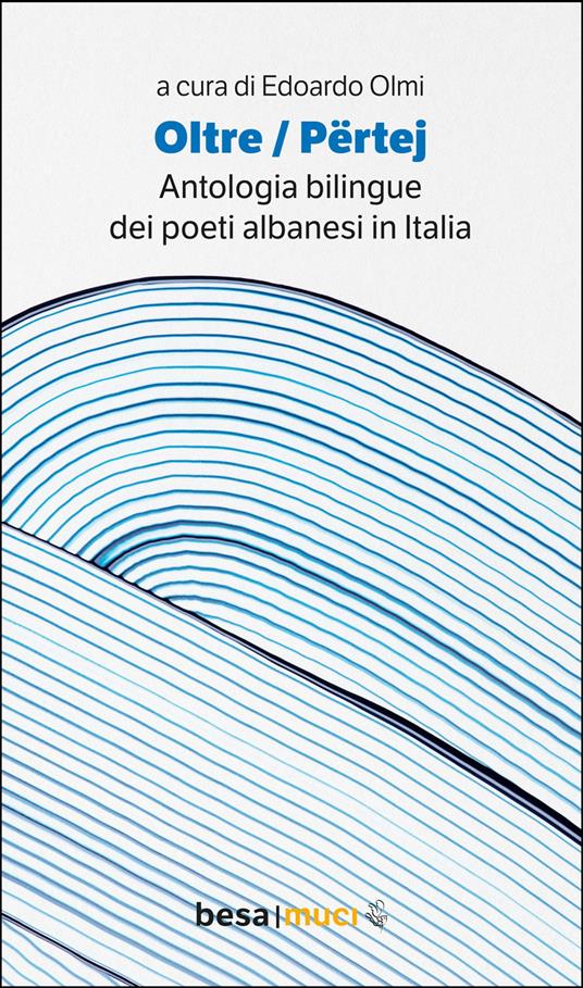 Oltre. Përtej. Antologia bilingue. Ediz. italiana e albanese - copertina