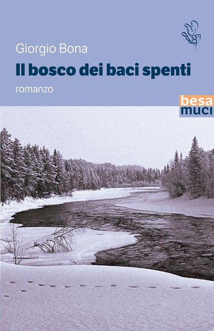 Il bosco dei baci spenti - Giorgio Bona - copertina