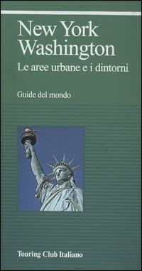 New York, Washington. Le aree urbane e i dintorni - copertina
