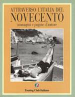 Attraverso l'Italia del 900