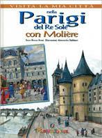 Nella Parigi del Re Sole con Molière - copertina