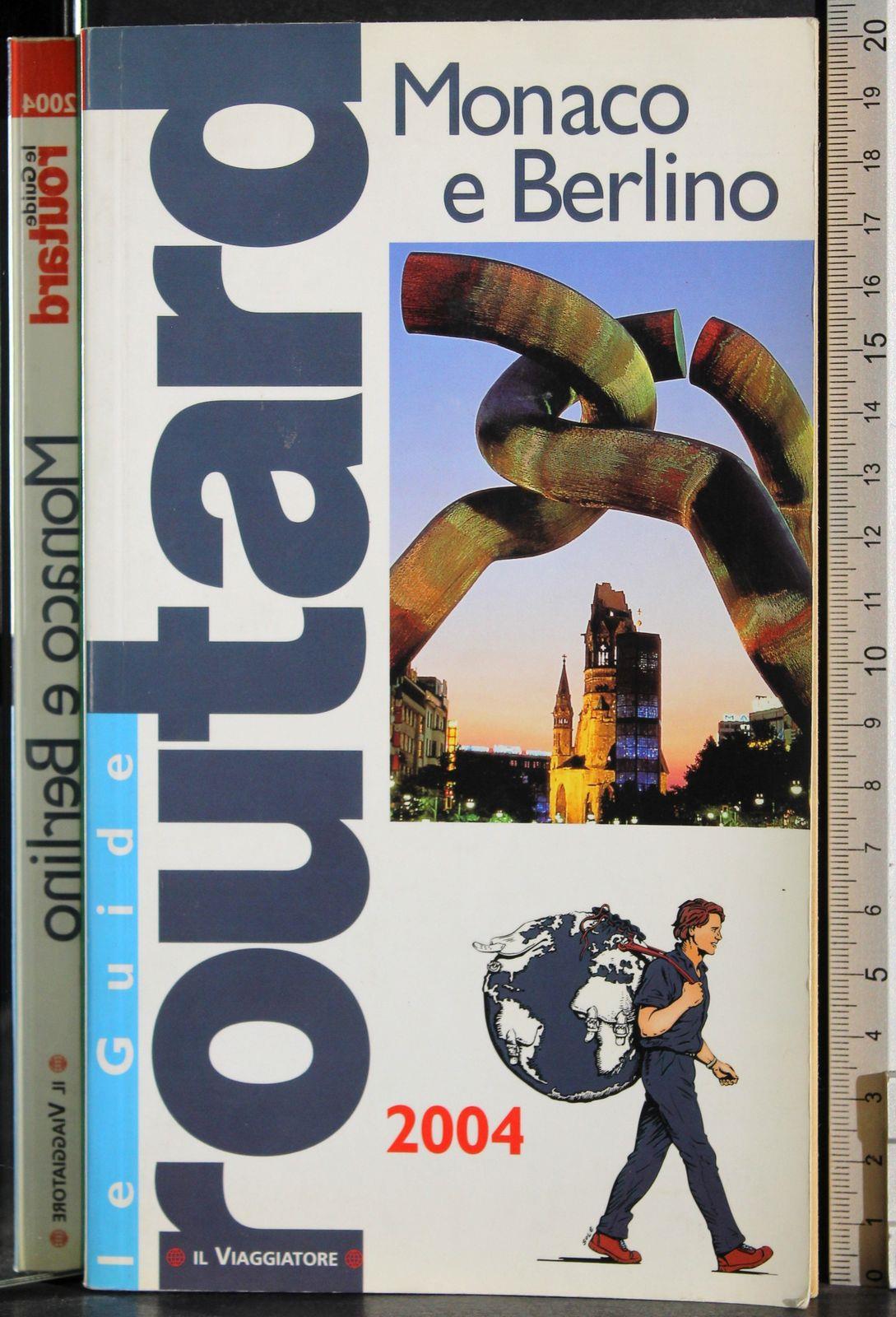Monaco e Berlino