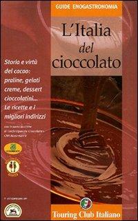L' Italia del cioccolato - Elsa Mazzolini,Alessandra Meldolesi - 2
