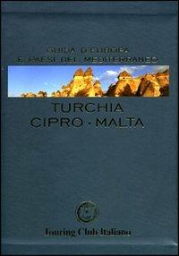 Turchia, Cipro, Malta. Ediz. illustrata - copertina