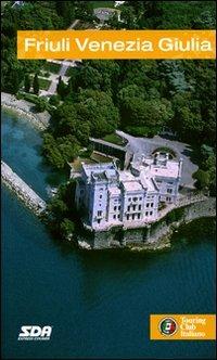 Friuli Venezia Giulia. La crisi dei cinquant'anni. Ediz. illustrata - Beniamino Pagliaro - copertina