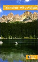 Trentino Alto Adige. Ediz. illustrata