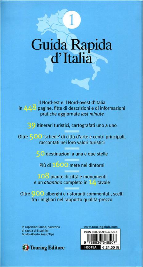 Guida rapida d'Italia. Vol. 1: Liguria, Piemonte, Valle d'Aosta, Lombardia, Veneto, Trentino-Alto Adige, Friuli-Venezia Giulia. - 2