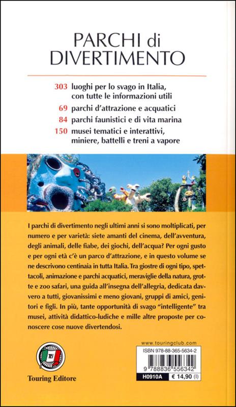Parchi di divertimento. Guida al tempo libero per adulti e bambini, oltre 200 parchi a tema, musei interattivi e oasi faunistiche in Italia e in Europa - 5