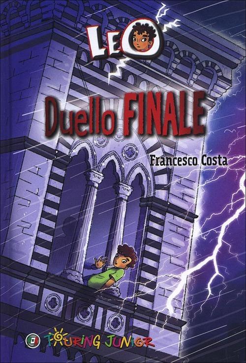Leo. Duello finale - Francesco Costa (a) - copertina