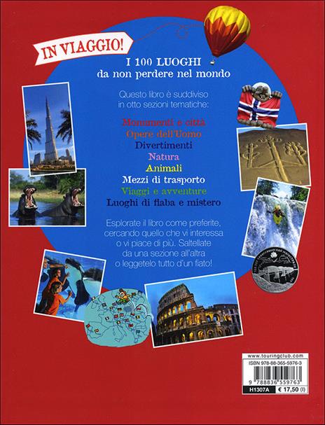 I 100 luoghi da non perdere nel mondo. Natura, divertimento, avventura - Elena Gatti - 8