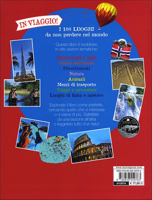 I 100 luoghi da non perdere nel mondo. Natura, divertimento, avventura - Elena Gatti - 8