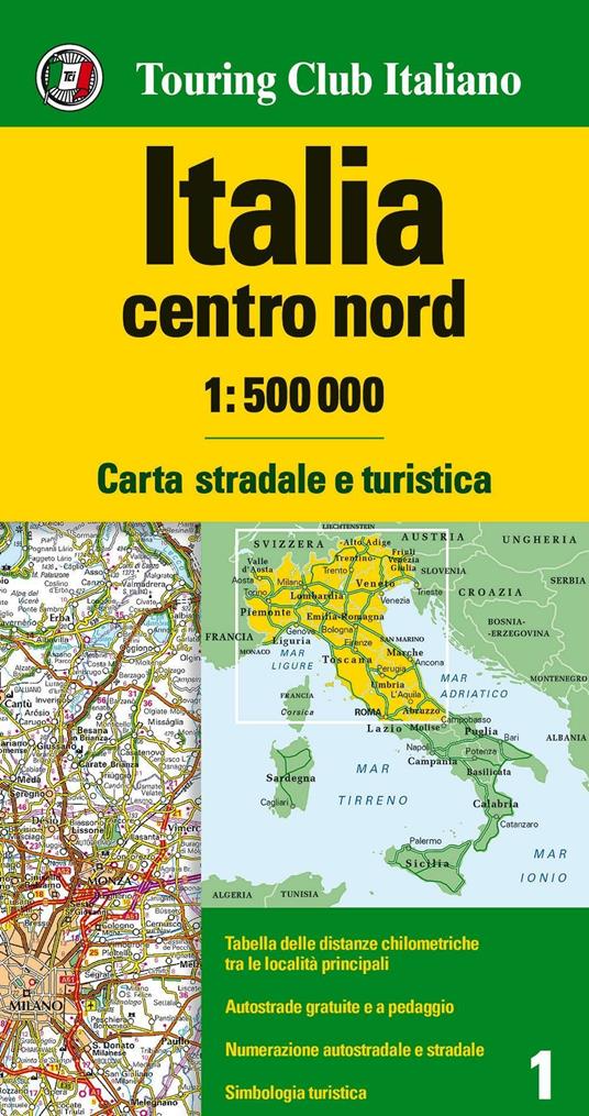 Italia centro nord 1:500.000. Carta stradale e turistica - copertina