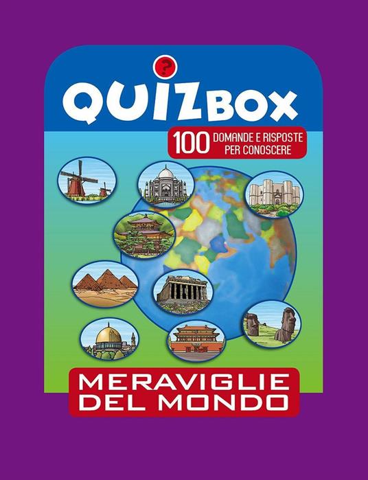 Meraviglie del mondo. 100 domande e risposte per conoscere - copertina