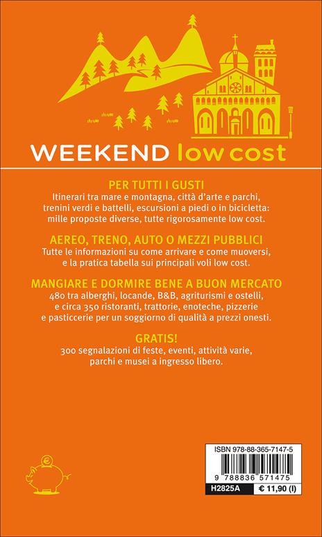 Weekend low cost. Tra arte, benessere, natura ed enogastronomia - 2