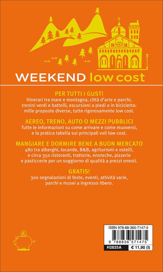 Weekend low cost. Tra arte, benessere, natura ed enogastronomia - 2