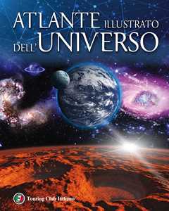 Libro Atlante illustrato dell'universo. Ediz. illustrata 