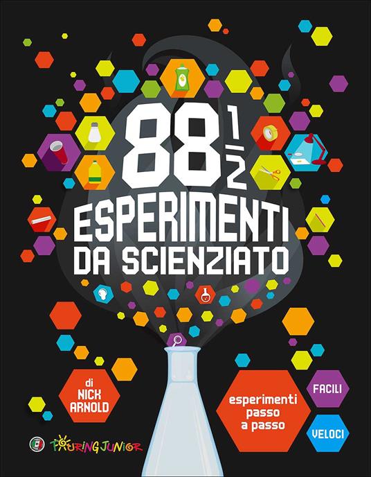 88 1/2 esperimenti da vero scienziato - Nick Arnold - copertina