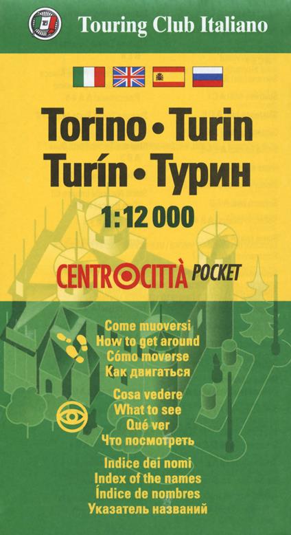 Torino 1:12.000. Ediz. italiana, inglese, spagnola, russa - copertina