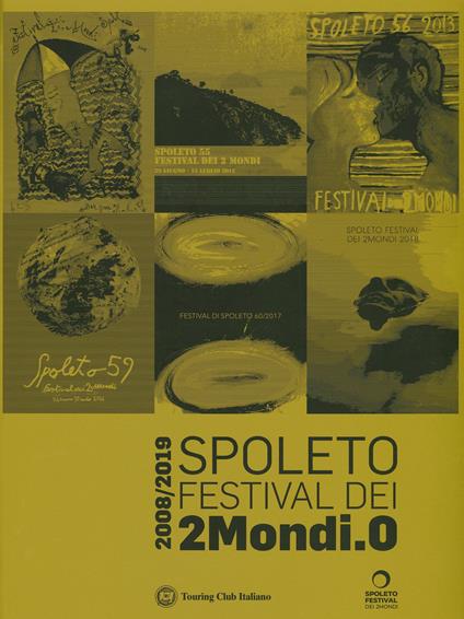 Spoleto Festival dei 2Mondi.0. 2008-2019 - copertina