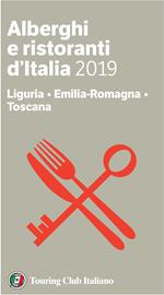 Liguria, Emilia-Romagna, Toscana. Alberghi e ristoranti d'Italia 2019