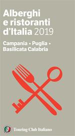 Campania, Puglia, Basilicata, Calabria. Alberghi e ristoranti d'Italia 2019