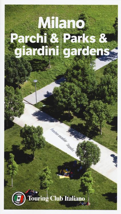 Milano parchi & giardini-Parks & gardens - copertina