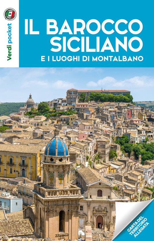 Il barocco siciliano e i luoghi di Montalbano. Con Carta geografica ripiegata - copertina