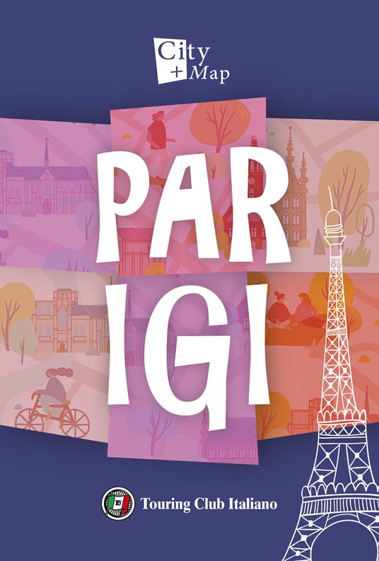 Parigi. Con Carta geografica ripiegata - copertina