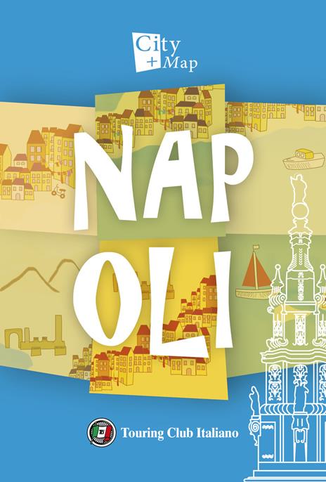 Napoli. Con Carta geografica ripiegata - copertina