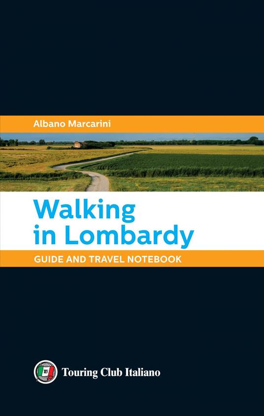 Walking in Lombardy - Albano Marcarini - ebook
