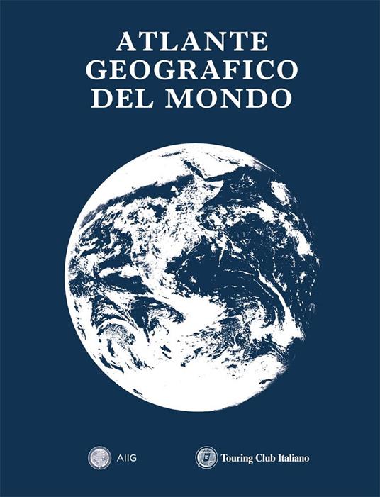 Atlante geografico del mondo - Libro - Touring - Atlanti geografici e  tematici