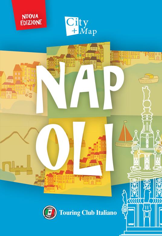 Napoli. Con Carta geografica ripiegata - copertina