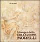 I disegni della Collezione Morelli