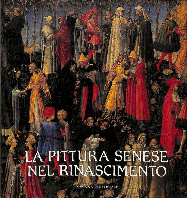 La pittura senese nel Rinascimento (1420-1500)