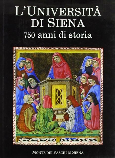 L' università di Siena: 750 anni di storia - Giuliano Catoni,Duccio Balestracci,Attilio Brilli - copertina
