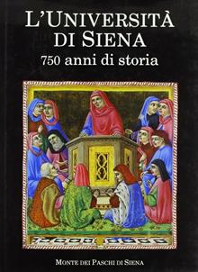 L'università di Siena: 750 anni di storia