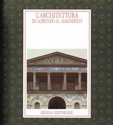 L'architettura di Lorenzo il Magnifico