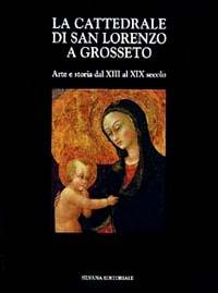 La cattedrale di San Lorenzo a Grosseto