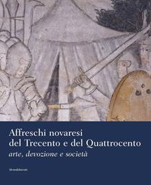 Affreschi novaresei fra Trecento e Quattrocento
