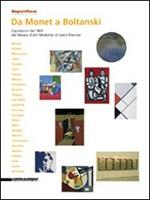 Da Monet a Boltanski. Capolavori del Novecento dal Musée d'art Moderne di Saint-Etienne. Catalogo della mostra (Traversetolo, 1 aprile-16 luglio 2006)